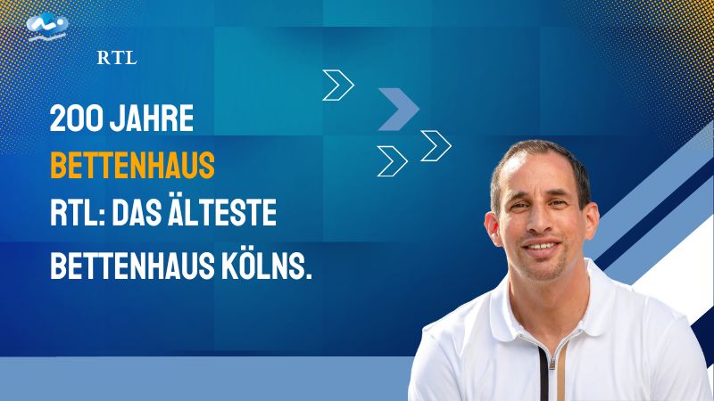 Vorschau: 200 Jahre Bettenhaus